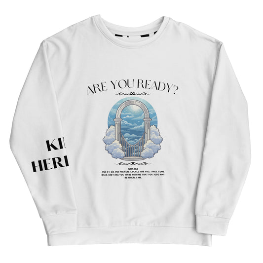 Faith Jumper 'Are you ready?' Unisex Sweatshirt