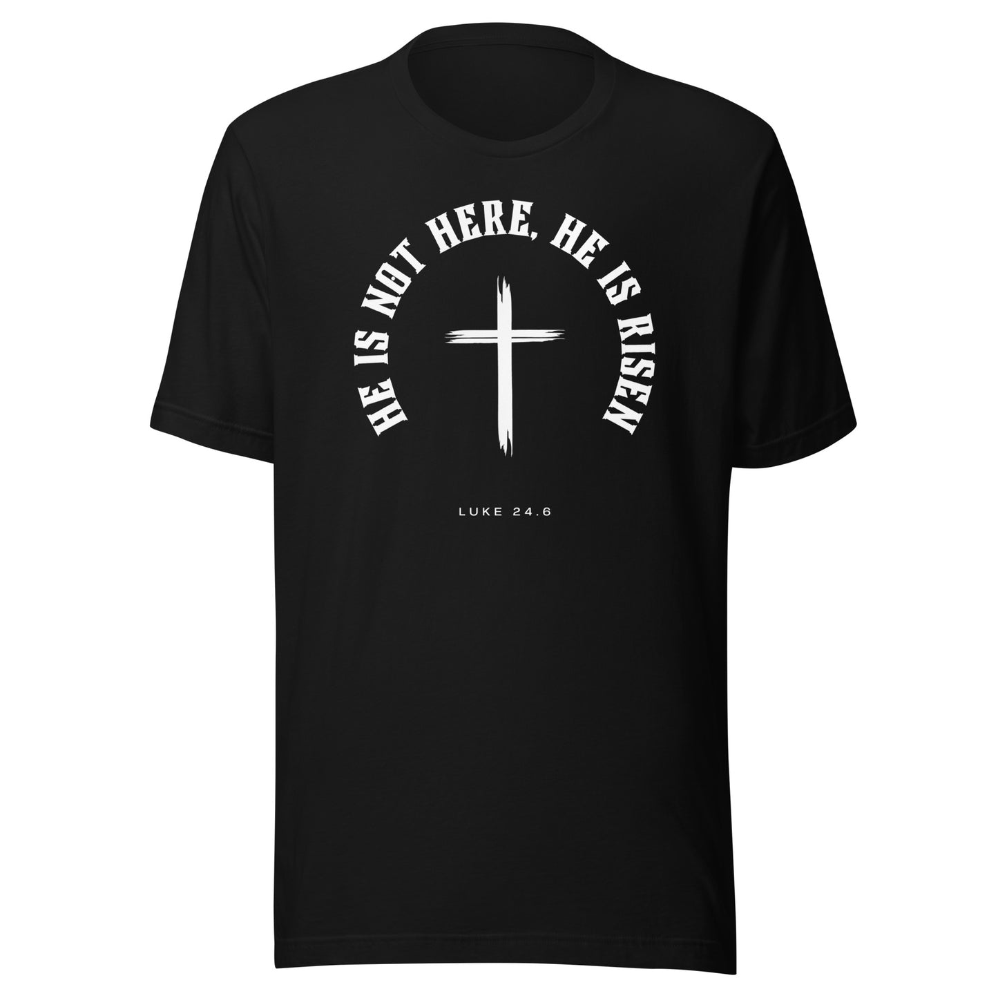 He Is Risen Shirt